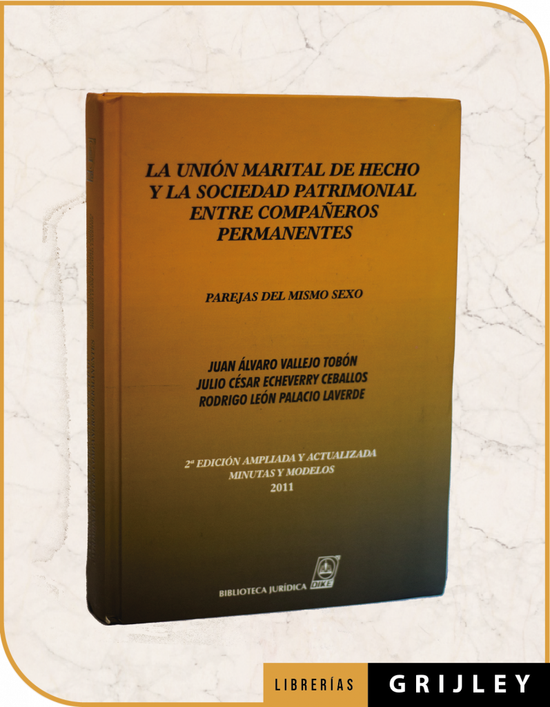 La Uni N Marital De Hecho Y La Sociedad Patrimonial Entre Compa Eros