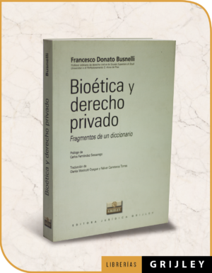 Bioética y Derecho Privado (Fragmentos de un Diccionario)