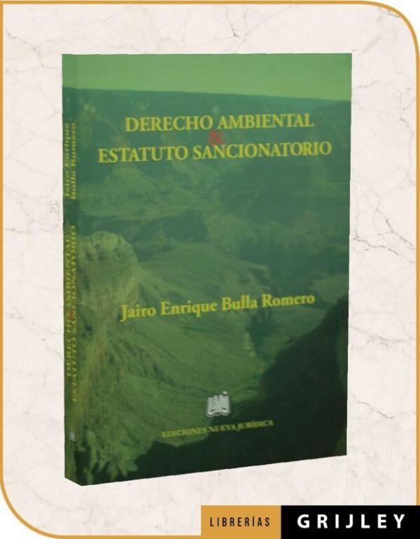 Derecho Ambiental & Estatuto Sancionatorio