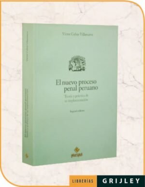 El Nuevo Proceso Penal Peruano