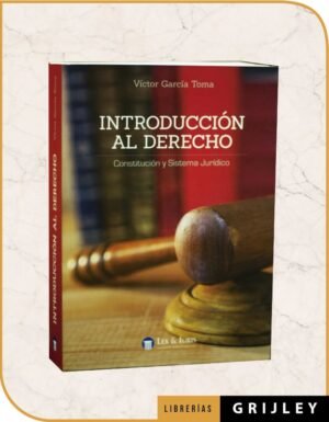 Introducción al Derecho – Constitución y Sistema Juridíco