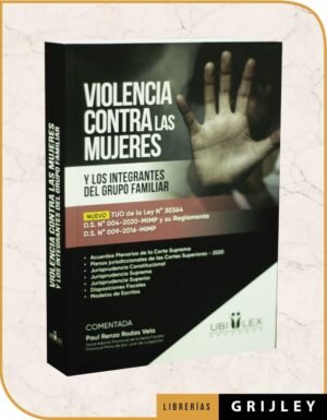 Violencia Contra las Mujeres y los Integrantes del Grupo Familiar