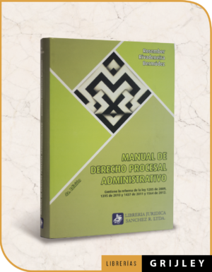 Manual de Derecho Procesal Administrativo (4ta Edición)