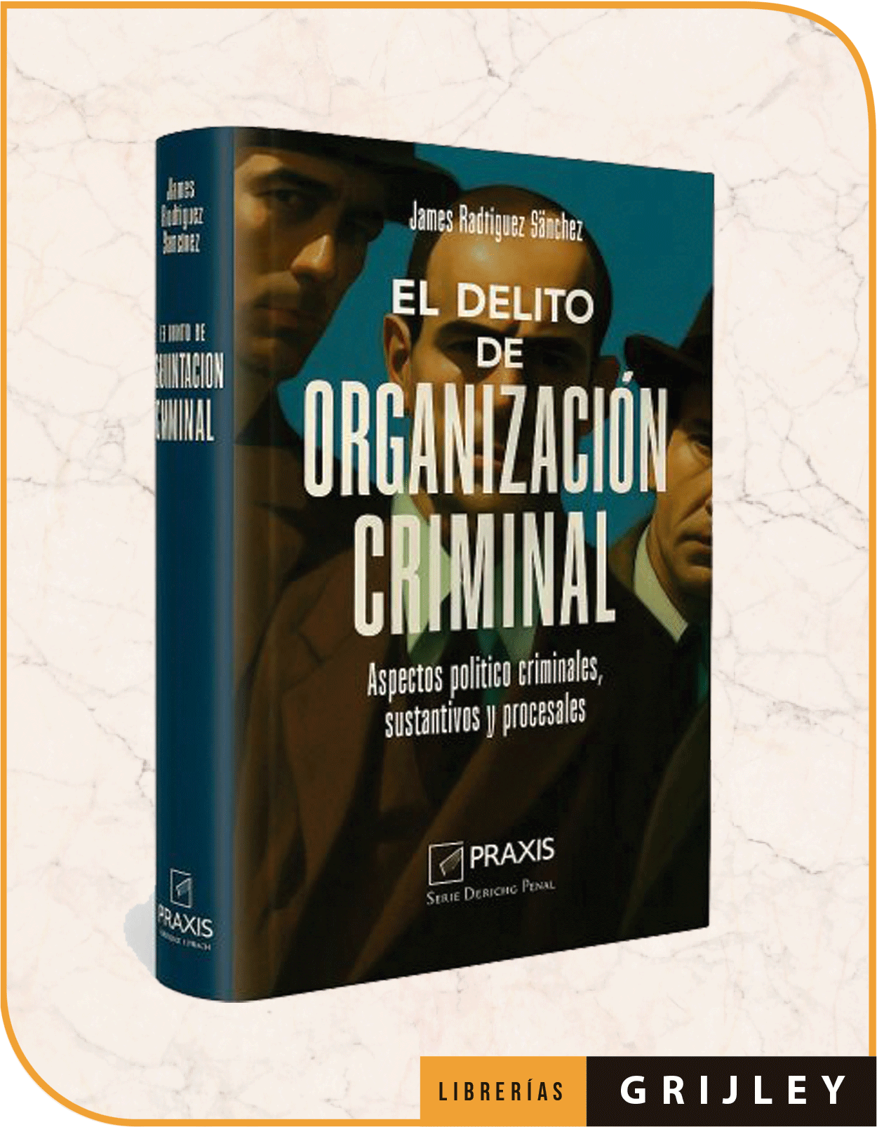 El Delito de Organizacion Criminal