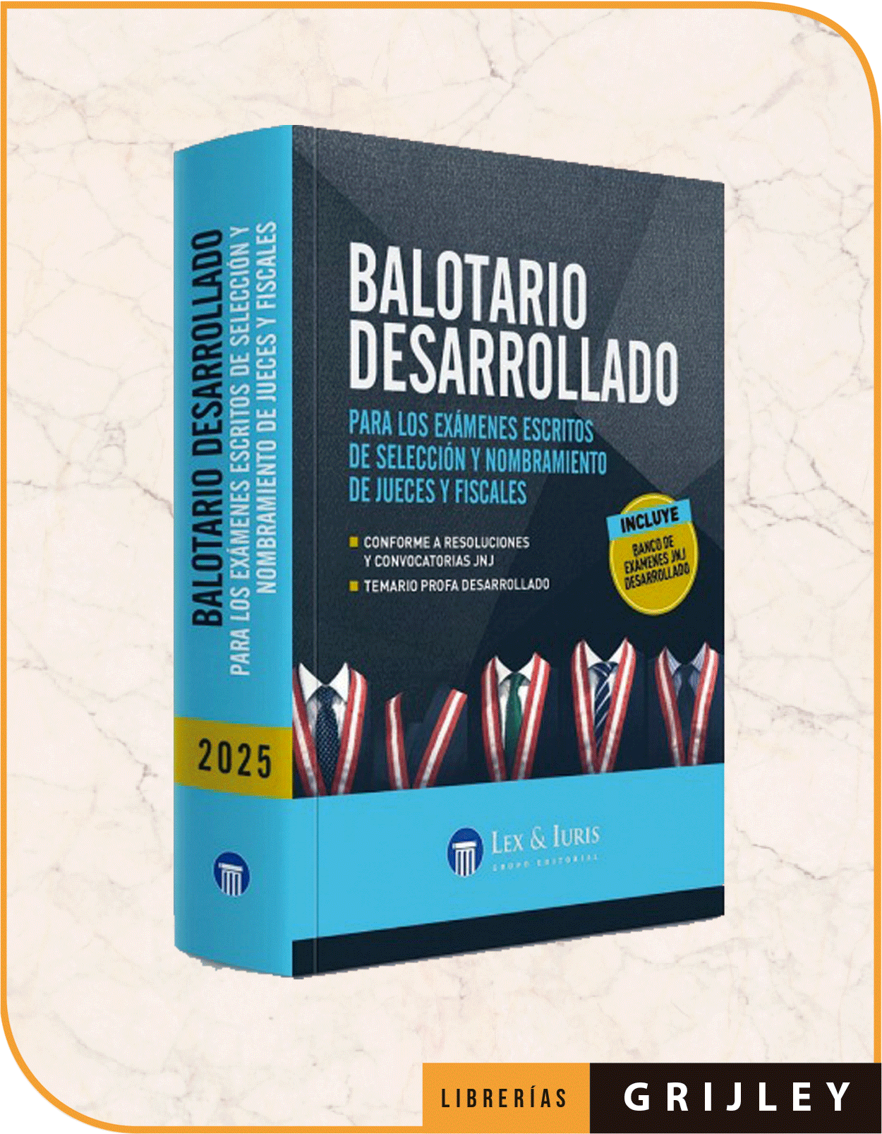 Balotario Desarrollado para los Exámenes Escritos de Selección y Nombramiento de Jueces y Fiscales