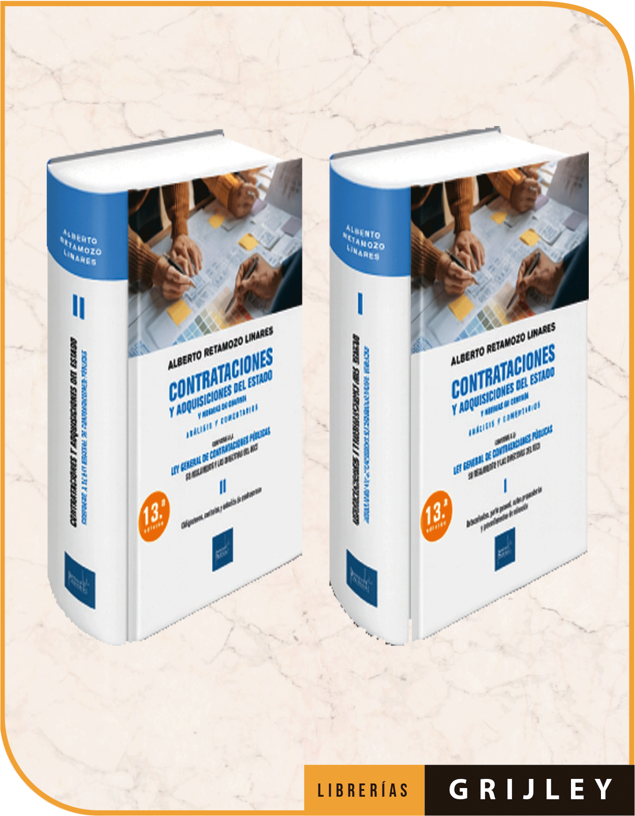 Contrataciones y Adquisiciones del Estado y Normas de Control – Análisis y Comentarios – 13.a edición – 2 Tomos