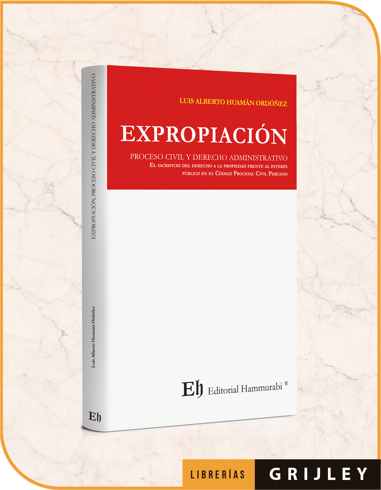 EXPROPIACIÓN, Proceso civil y derecho administrativo