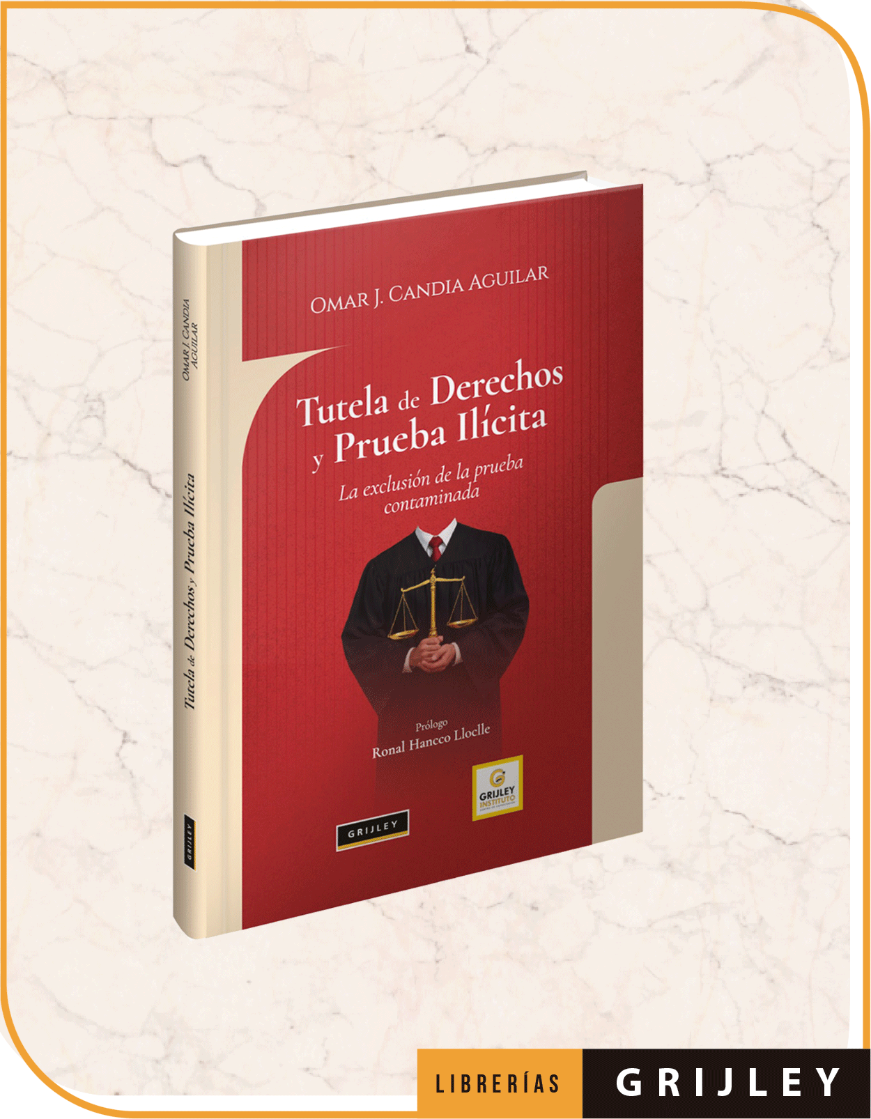 Tutela de derechos y prueba ilícita- La exclusión de la prueba contaminada