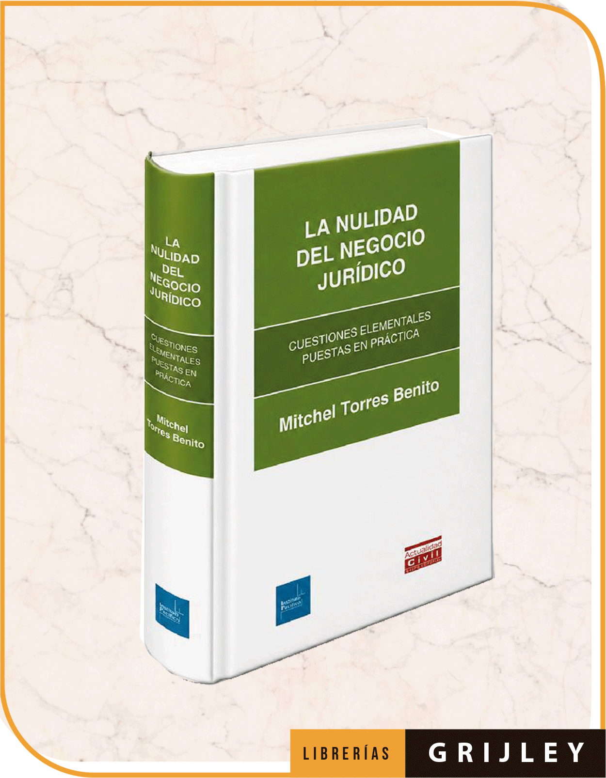 La Nulidad del Negocio Jurídico